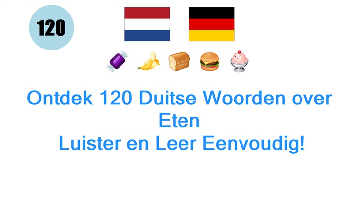 Ontdek 120 Duitse Woorden over Eten: Luister en Leer Eenvoudig!